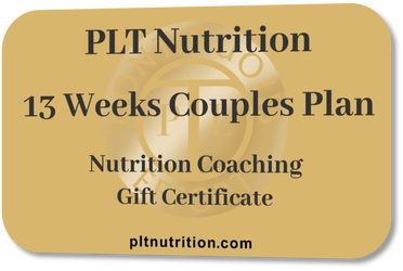 13 Weeks Couples Plan Nutrition Coaching Gift Certificate